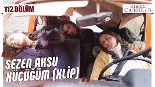Kaza Geçiren Çiçekler - Sezen Aksu Küçüğüm Klip - Kırgın Çiçekler 112.Bölüm Son Sahne