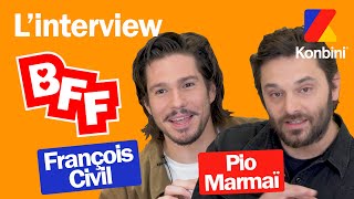 Pio Marmaï et François Civil se connaissent-ils vraiment ? On a testé leur amitié | Interview BFF