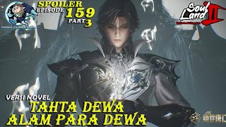 TAHTA DEWA , ALAM PARA DEWA - Episode 159 Part 3 || Spoiler Soul Land 2  : The Unrivaled Tang Sect