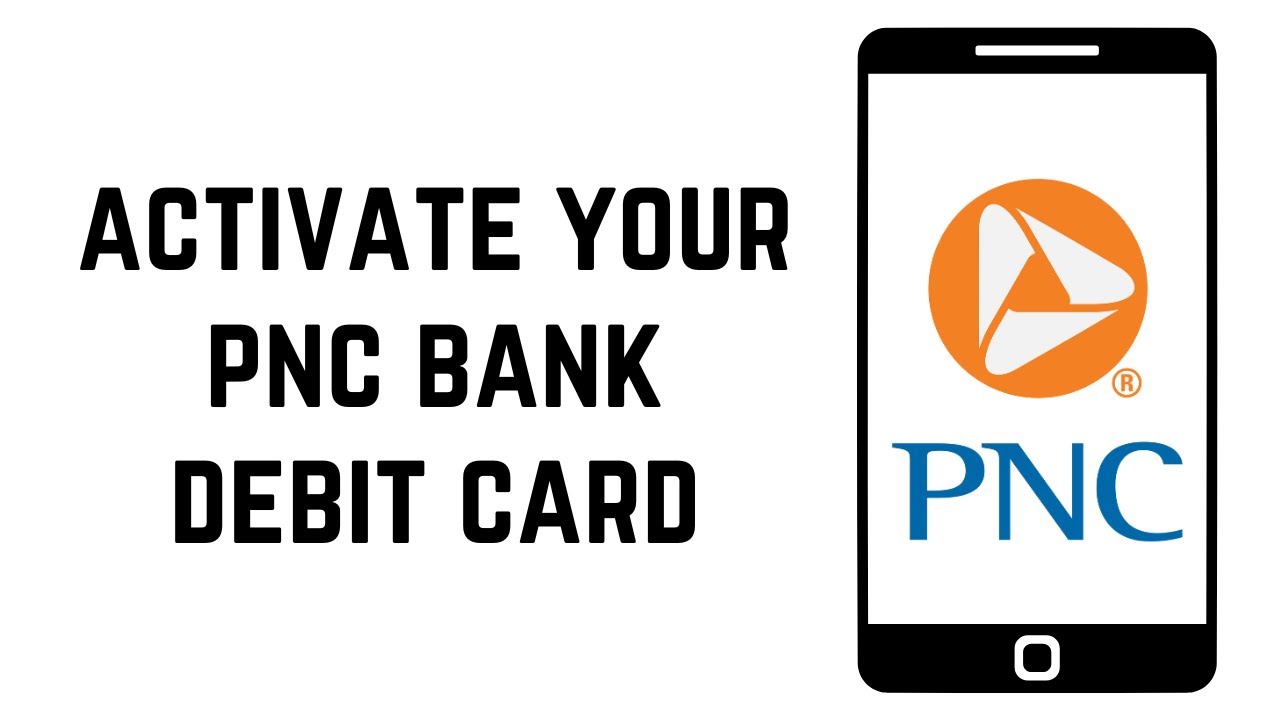 How To Activate PNC Bank Debit Card YouTube how-to-activate-pnc-bank-debit-card-youtube