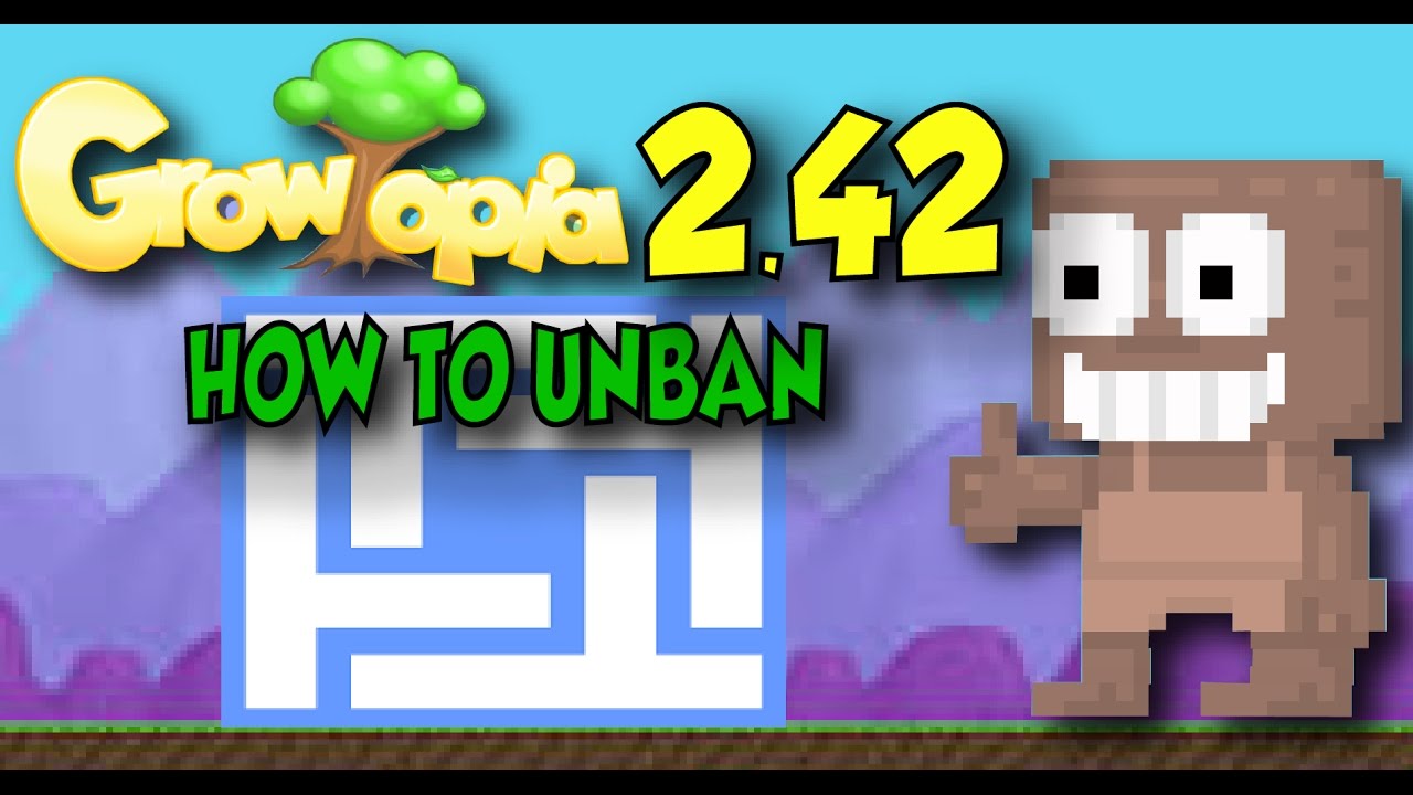 Growtopia How To Get Unbanned