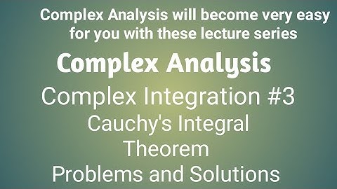 Complex Analysis||Complex Integration#3||Cauchy