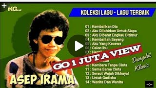 Download Lagu KOLEKSI LAGU TERBAIK ASEP IRAMA MP3 Download Lagu KOLEKSI LAGU TERBAIK ASEP IRAMA MP3