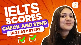 How to Check & Send IELTS Scores to Universities? by Yocket 5,615 views 5 months ago 2 minutes, 17 seconds