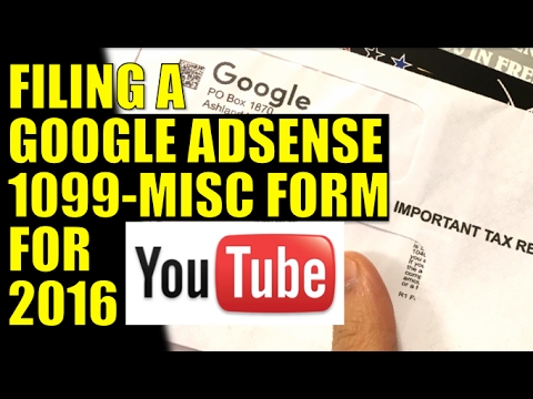 Filing A Google Adsense 1099 Misc Tax Form 2016 2017 Tax Season