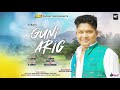 Guni Arig | D Sankar | Dhoni Taye | Bikash Boruah | New Mising Song 2020 Mp3 Song