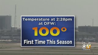 DFW Airport Hits 100 Degrees First Time This Year