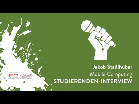 FH OÖ-Student Jakob Stadlhuber (Mobile Computing) im Interview #MC