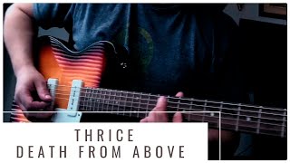 Thrice- Death From Above Cover