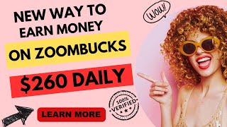 New Way To Earn $260 Daily On Zoombucks In 2024