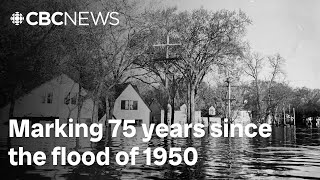 Marking 75 years since the flood of 1950 in Winnipeg