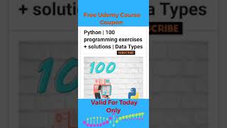 100+ python programming Excercise free Udemy Certificate Course coupon code valid for today #shorts
