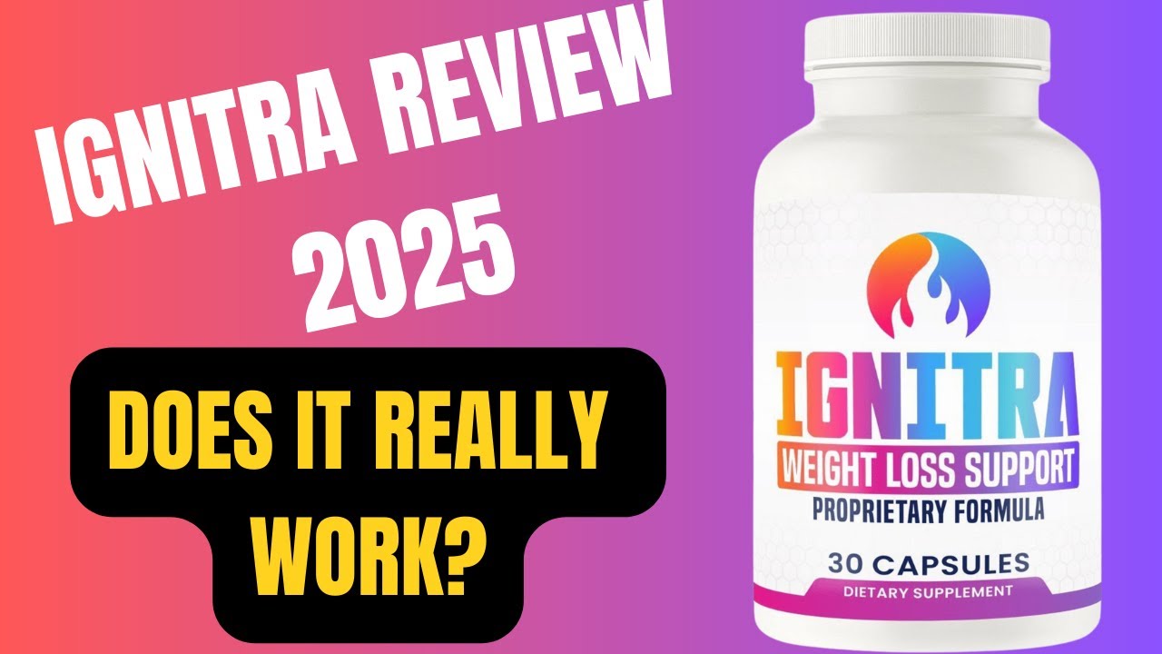 Ignitra Review 2025 🔥 Does It Really Work? Benefits, Ingredients & My Honest Opinion