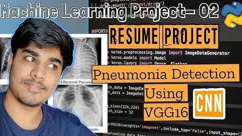 Machine learning project | Pneumonia Detection | Python | 2024