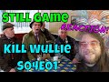 Still Game - Kill Wullie - S04E01 - REACTION!