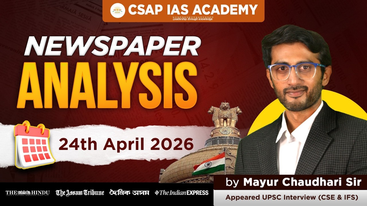 24th April 2026 - CURRENT AFFAIRS NEWS ANALYSIS (CNA)