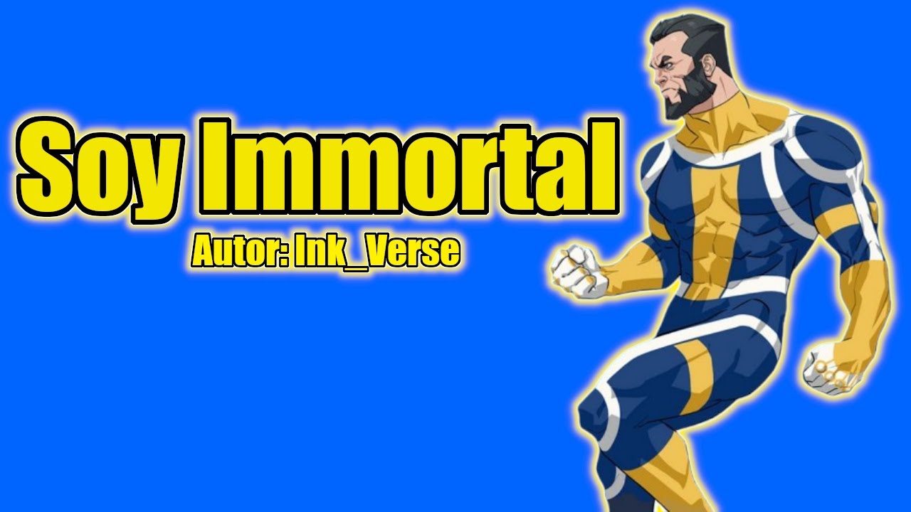 Soy Immortal en Invencible: 1-12