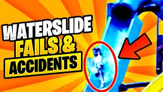 Water Slide Accidents (Insane) - Water Slide Fails Compilation