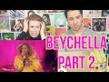 BEYCHELLA - Beyonce Coachella - PART 2 - REACTION