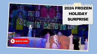 2024 Frozen Holiday Surprise Debuts (Full Show)