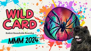 2024 MMM Rodent Recap - Wild Card Battle