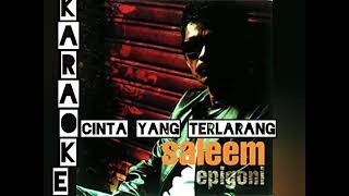 KARAOKE CINTA YANG TERLARANG SALEEM IKLIM