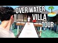 OVER WATER VILLA TOUR! MALDIVES!