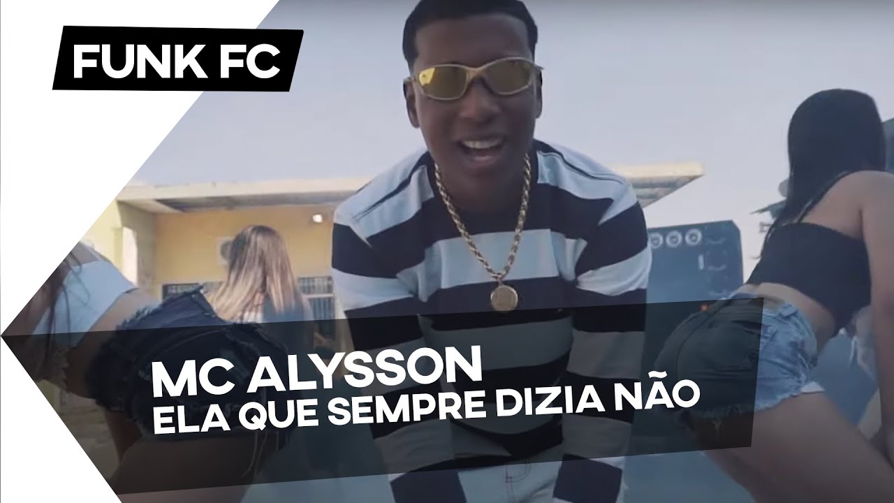 Mc Alysson - Ela Que Sempre Dizia Não (DJ Narru) (vídeo clipe)