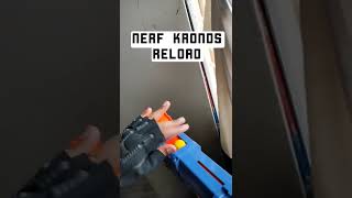 Nerf Kronos reload