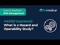HAZOP Explained: What Is a Hazard and Operability Study?