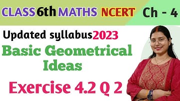 Q 2 , Ex 4.2 - Basic Geometrical Ideas - Chapter 4 - Maths Class 6th NCERT | maths new syllabus 2023