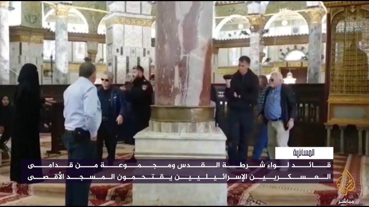 قائد شرطة القدس يقتحم المسجد الأقصى مع مجموعة عسكريين ممن شاركوا في احتلال المدينة عام ٦٧