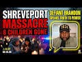 8 CHILDREN GONE In Shreveport Massacre: The Mental Collapse Of The Black Family 📱