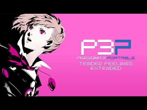 Tender Feelings Persona 3 Portable OST Extended