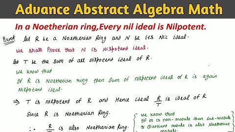 In a Noetherian Ring Every Nil ideal is Nilpotent | Noetherian Ring| abstract algebra MSc Math