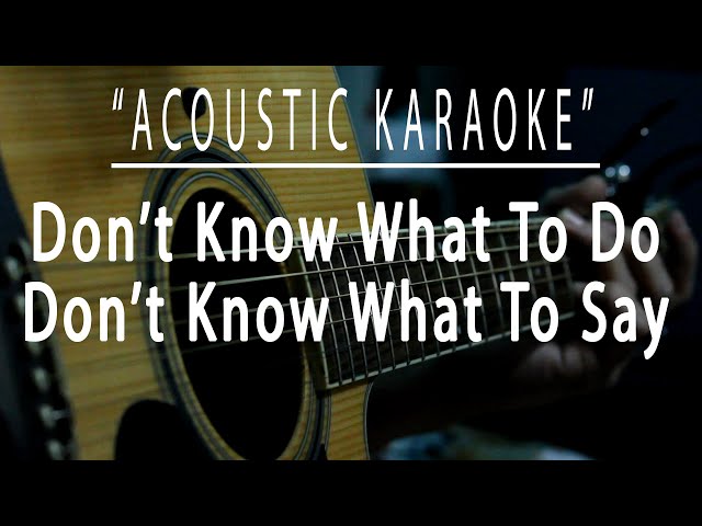 Don't know what to do, Don't know what to say - Acoustic karaoke (Ric Segreto) class=