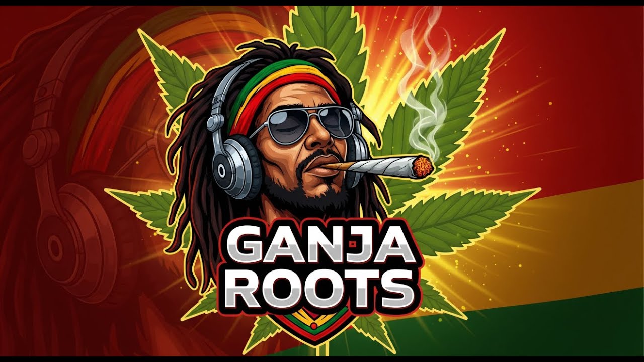 Gam Raggae Ultimate Ganja Reggae Music | Chill Gaming Party Smoking Fun Relax ...