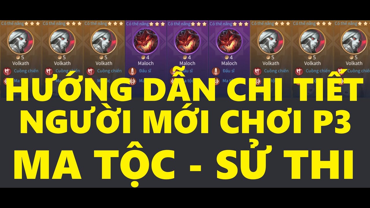 HƯỚNG DẪN CHI TIẾT NGƯỜI MỚI CHƠI PHẦN 3: MA TỘC - SỬ THI | Cờ Cá Chép Liên Quân # 194