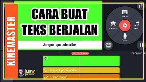 Cara Membuat Teks Berjalan Di Kinemaster | Tutorial Kinemaster