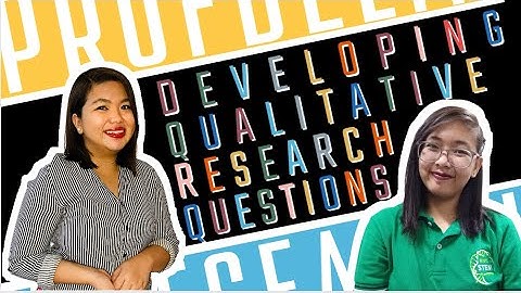 Developing Qualitative Research Questions | Ms. Kash & Ma