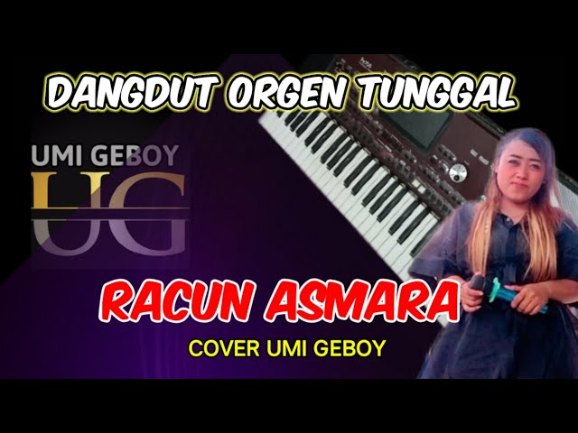 RACUN ASMARA DANGDUT ORGEN TUNGGAL COVER UMI GEBOY class=