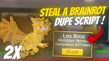 [🌮WORKING!] STEAL A BRAINROT DUPE SCRIPT 🤑 (MOBILE) - PASTEBIN
