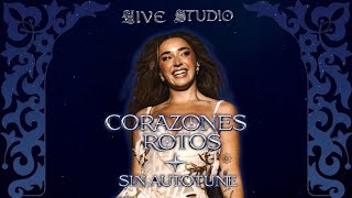 CORAZONES ROTOS + SIN AUTOTUNE (Romance Tour 2026) | Live Studio