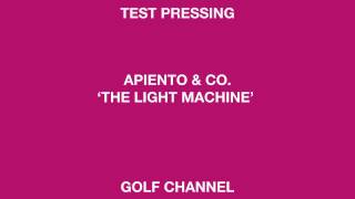 Apiento & Co. The Light Machine (Golf Channel)
