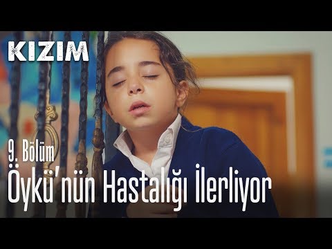 Öykü'nün hastalığı ilerliyor - Kızım 9. Bölüm