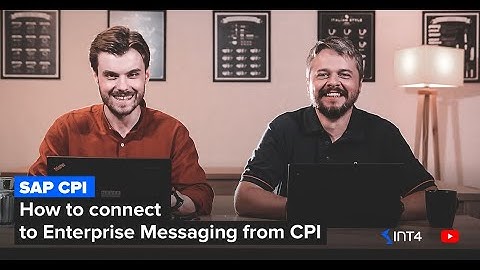 SAP CPI   How to connect to Enterprise Messaging from CPI