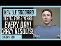 I Used Neville Goddard's Techniques EVERY DAY for 6 Years Straight: AMAZING RESULTS