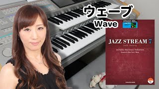 【Wave】エレクトーン演奏