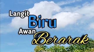 Langit Biru, Awan Berarak||no copyright@BCku_1123