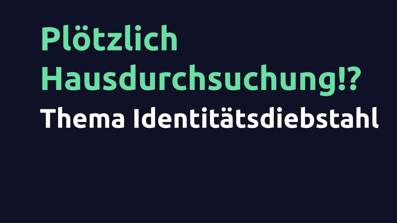 New Plötzlich Hausdurchsuchung 👮. Identitätsdiebstahl ist wie Lotto. Nur ist der Gewinn scheiße.